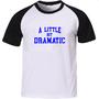 Imagem de Camiseta Raglan A little bit dramatic azul
