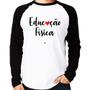 Imagem de Camiseta Raglan Educação Física por amor Manga Longa - Foca na Moda