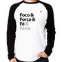 Imagem de Camiseta Raglan Foco & Força & Fé & Farra Manga Longa - Foca na Moda