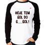 Imagem de Camiseta Raglan Hoje tem gol do G ___ gol! Manga Longa - Foca na Moda