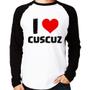 Imagem de Camiseta Raglan I love cuscuz Manga Longa - Foca na Moda