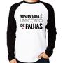 Imagem de Camiseta Raglan Minha vida é um conto de falhas Manga Longa - Foca na Moda