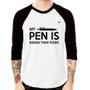 Imagem de Camiseta Raglan My pen is bigger than yours Manga 3/4 - Foca na Moda