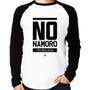 Imagem de Camiseta Raglan No namoro, Yes balada Manga Longa - Foca na Moda