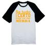 Imagem de Camiseta Raglan Se tudo der certo hoje laranja