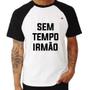 Imagem de Camiseta Raglan Sem tempo irmão - Foca na Moda