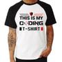 Imagem de Camiseta Raglan This is my coding t-shirt - Foca na Moda