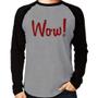 Imagem de Camiseta Raglan Wow! Manga Longa - Foca na Moda