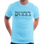 Imagem de Camiseta There's no place like 127.0.0.1 - Foca na Moda