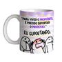 Imagem de Caneca 325ml Flork Para viver o propósito é preciso suportar