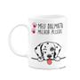 Imagem de Caneca Branca 325ml - Meu Dalmata, melhor pessoa!