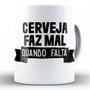 Imagem de Caneca cerveja faz mal quando falta presente divertido