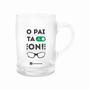 Imagem de Caneca De Chopp O Pai Ta On 350Ml (10134)