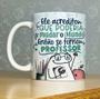 Imagem de Caneca Dia Dos Professores Flork Frases Divertidas Xícara Presente Professor Copo Professora