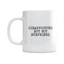 Imagem de Caneca Disappointed But Not Surprised