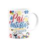 Imagem de Caneca Happy - Autista -  Pai atípico, pai de autista