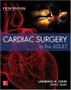 Imagem de Cardiac surgery in the adult - Mcgraw Hill Education