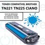 Imagem de Cartucho de Toner Tn221 Tn225 Compatível Com Impressora 3140 3170 9020 9130 9330 9020 Ciano