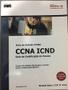 Imagem de Ccna Icnd - Guia de Certificação do Exame 640-811 - Alta Books