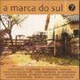 Imagem de Cd - A Marca Do Sul - Vol - 07