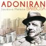 Imagem de CD Adoniran Saudosa Maloca Barbosa