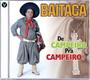 Imagem de Cd - Baitaca - De Campeiro Pra Campeiro