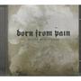 Imagem de Cd - Born Irom Pain / in love with the end