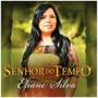 Imagem de CD Eliane Silva Senhor do tempo