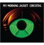 Imagem de Cd My Morning Jacket - Circuital