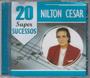 Imagem de CD Nilton César 20 Super Sucessos