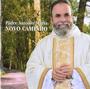 Imagem de CD Padre Antonio Maria - Novo Caminho - Novodisc