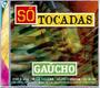 Imagem de Cd - Só Tocadas - Gaúcho