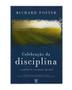 Imagem de Celebração da Disciplina - O caminho do crescimento espiritual - VIDA EDITORA                                      