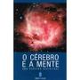 Imagem de Cérebro e a Mente (O) - Uma Conexão Espiritual - FE