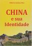 Imagem de China e Sua Identidade - Clube de Autores