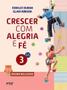 Imagem de Cj - Crescer Com Alegria e Fe 3o Ano(aluno) Sortido