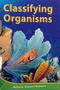 Imagem de Classifying Organisms - Science Support Readers - Houghton Mifflin Company