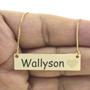 Imagem de Colar Chapinha Coração Gravação Personalizada Nome Wallyson Banhado Ouro 18K - 999006132