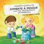 Imagem de Coleção a escola no combate a dengue - 10 vol blu editora