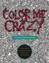 Imagem de Color Me Crazy Insanely Detailed Creations To Challenge Your Skills And Blow Your Mind - Penguin Books