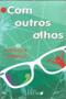 Imagem de Com Outros Olhos, Crianças Invisíveis - Editora Estalo