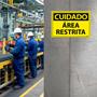 Imagem de Combo 3 Placas De Sinalização Cuidado Área Restrita 30x20 Ecom IA - SC9 F9e