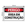 Imagem de Combo 3 Placas De Sinalização Perigo Área Em Construção 30x20 Ecom IA - SP42 F9e