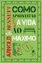 Imagem de Como Aproveitar a Vida Ao Máximo - Auster
