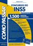 Imagem de Como Passar em Concursos do INSS - Técnico e Analista 1.500 Questões Comentadas - Foco Jurídico