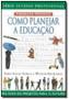 Imagem de Como Planejar A Educação - Publifolha