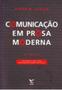 Imagem de Comunicaçao em prosa moderna -  aprenda a escrever aprendendo a pensar