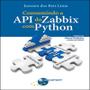 Imagem de CONSUMINDO A API DO ZABBIX COM PYTHON -  