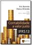 Imagem de Contabilidade a valor justo - IFRS 13 - SAINT PAUL EDITORA