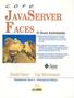 Imagem de Core Java Server Faces - O Guia Autorizado - ALTA BOOKS